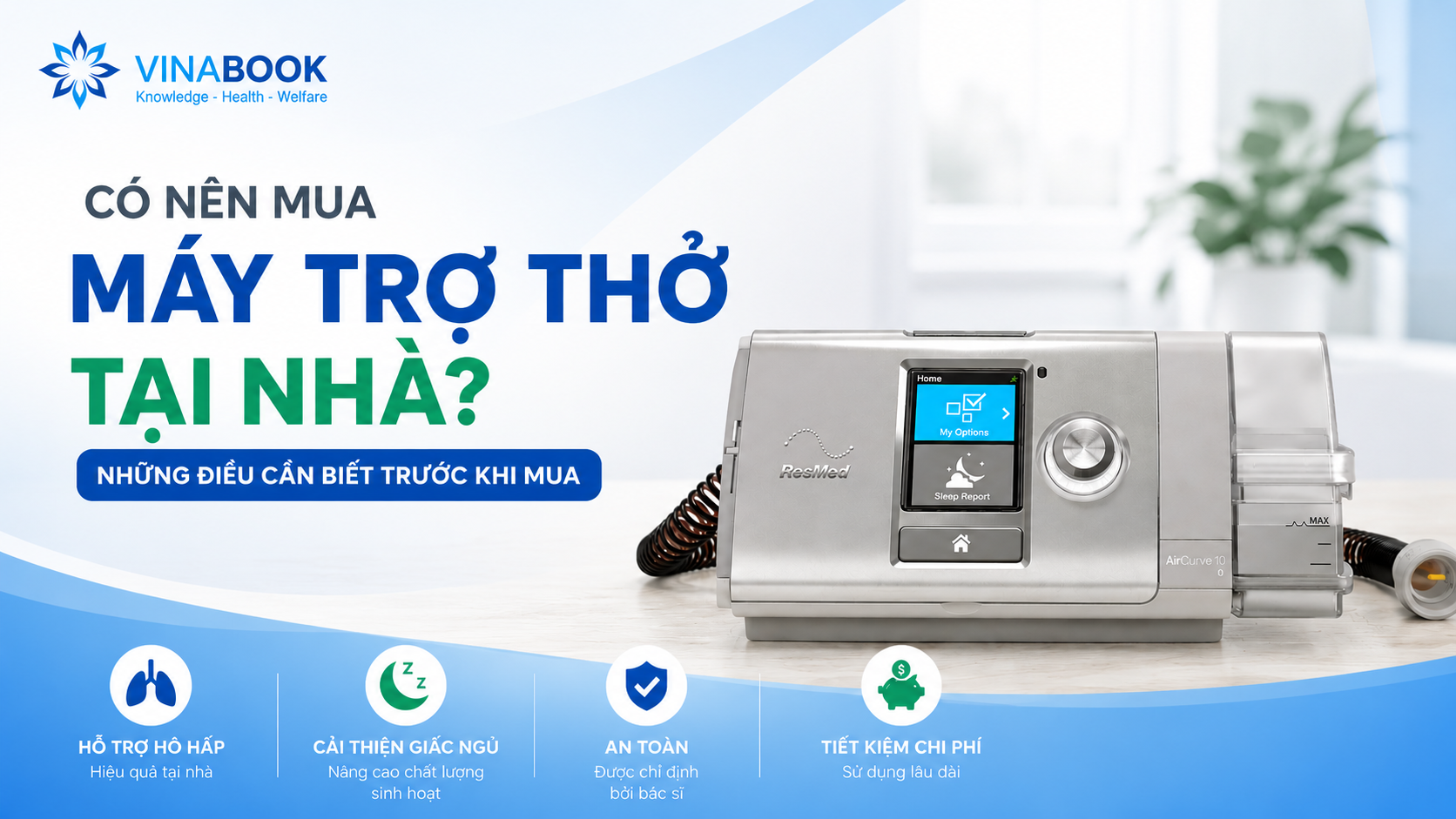 có nên mua máy trợ thở tại nhà
