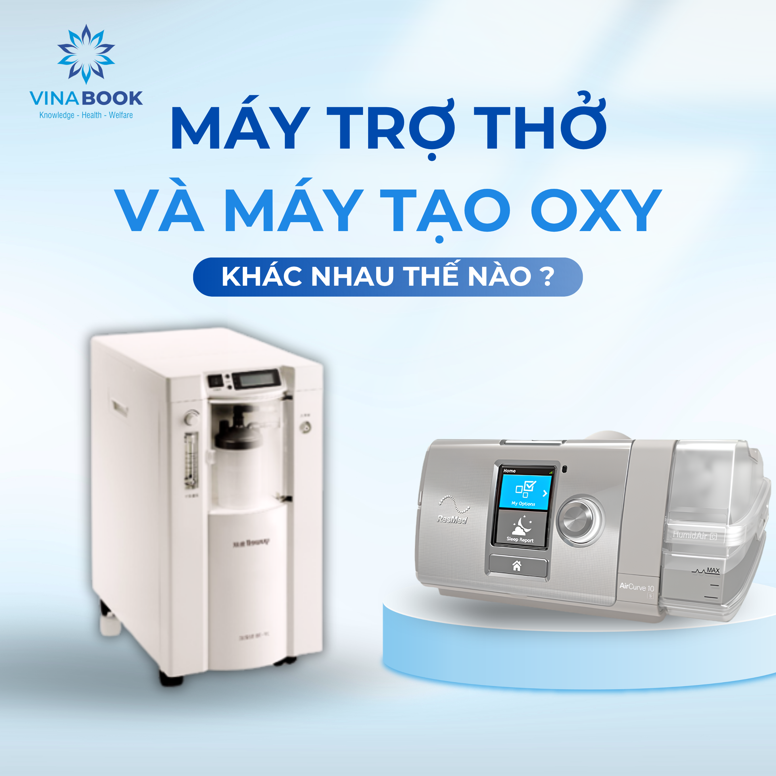 máy trợ thở và máy tạo oxy